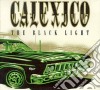 (LP Vinile) Calexico - The Black Light cd