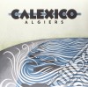 Calexico - Algiers cd