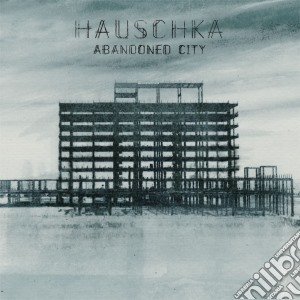 Hauschka - Abandoned City (Ltd. Ed.) (2 Cd) cd musicale di Hauschka