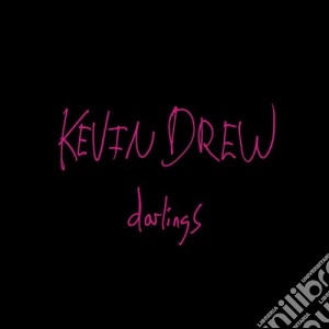 Kevin Drew - Darlings cd musicale di Drew Kewin
