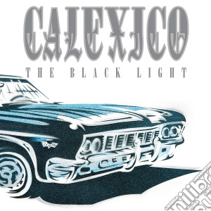(LP Vinile) Calexico - The Black Light-20Th Anniversary Edition (2 Lp) lp vinile di Calexico