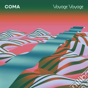 Coma - Voyage Voyage cd musicale