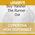Boy Harsher - The Runner - Ost cd musicale
