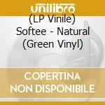 (LP Vinile) Softee - Natural (Green Vinyl) lp vinile