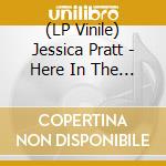 (LP Vinile) Jessica Pratt - Here In The Pitch lp vinile