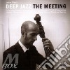 Deep Jazz - The Meeting cd