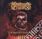 Ominous Crucifix - The Spell Of Damnation cd