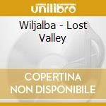 Wiljalba - Lost Valley