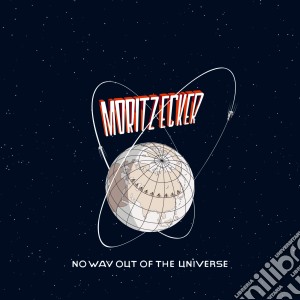 (LP Vinile) Moritz Ecker - No Way Out Of The Univers lp vinile