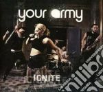 Your Army - Ignite cd