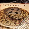 Tito & Tarantula - Lost Tarantism cd