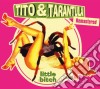 Tito & Tarantula - Little Bitch (Remastered) cd