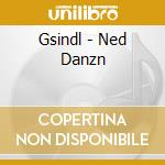 Gsindl - Ned Danzn cd