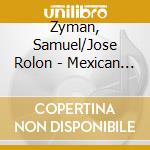 Zyman, Samuel/Jose Rolon - Mexican Piano Concertos - Claudia Corona, Piano