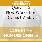 Quinar - 5 New Works For Clarinet And Harp / Various cd