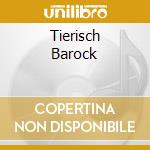 Tierisch Barock cd