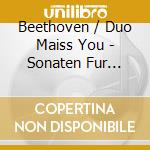 Beethoven / Duo Maiss You - Sonaten Fur Viola & Klavier cd