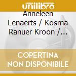 Anneleen Lenaerts / Kosma Ranuer Kroon / Ektoras Tartani / Freiburg Philharmonic Orchestra: Mikis Theodorakis / Ektoras Tartanis - Pain And Eros cd