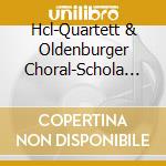 Hcl-Quartett & Oldenburger Choral-Schola - Kyrie cd