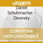 Daniel Schuhmacher - Diversity cd