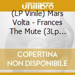 (LP Vinile) Mars Volta - Frances The Mute (3Lp Ltd Glow In The Dark Vinyl) lp vinile