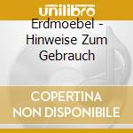 Erdmoebel - Hinweise Zum Gebrauch cd
