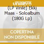 (LP Vinile) Ekki Maas - Soloalbum (180G Lp) vinile