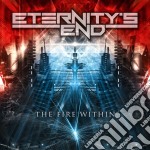 Eternity'S End - The Fire Within