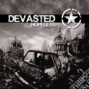 Devasted - Hopeless cd musicale di Devasted
