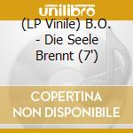 (LP Vinile) B.O. - Die Seele Brennt (7