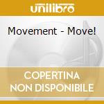 Movement - Move! cd