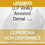 (LP Vinile) Arrested Denial - Frei.Tal lp vinile di Arrested Denial