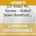 (LP Vinile) Mr. Review - Walkin' Down Brentford Road vinile