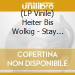 (LP Vinile) Heiter Bis Wolkig - Stay Punk, Stay Rebel, Stay Rude (10) vinile