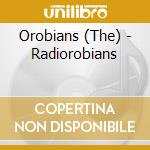 Orobians (The) - Radiorobians cd