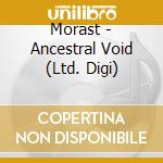 Morast - Ancestral Void (Ltd. Digi) cd