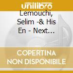 Lemouchi, Selim -& His En - Next Stop Universe B cd