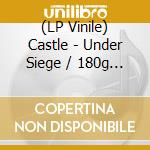 (LP Vinile) Castle - Under Siege / 180g Vinyl (2 Lp) lp vinile di Castle