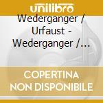 Wederganger / Urfaust - Wederganger / Urfaust Split cd