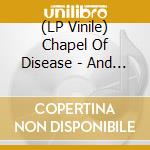 (LP Vinile) Chapel Of Disease - And As We Have Seen The Storm? (Dark Blue Vinyl) vinile