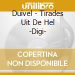 Duivel - Tirades Uit De Hel -Digi- cd