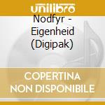 Nodfyr - Eigenheid (Digipak) cd