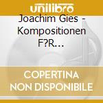 Joachim Gies - Kompositionen F?R Sprechstimme, Sopran & Saxophon Nach H?Lderlin-Gedichten cd