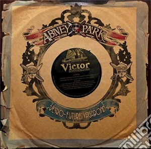 Abney Park - Retro-future Vagabond (Limited Edition) cd musicale di Abney Park
