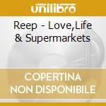 Reep - Love,Life & Supermarkets cd