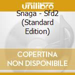 Snaga - Sfd2 (Standard Edition) cd