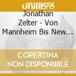 Jonathan Zelter - Von Mannheim Bis New York cd
