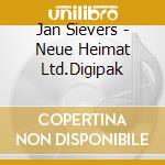 Jan Sievers - Neue Heimat Ltd.Digipak cd