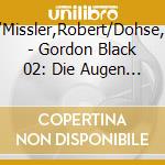 Frass,Wolf/Missler,Robert/Dohse,Tanja/+++ - Gordon Black 02: Die Augen Des D?Monen cd