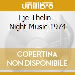 Eje Thelin - Night Music 1974 cd